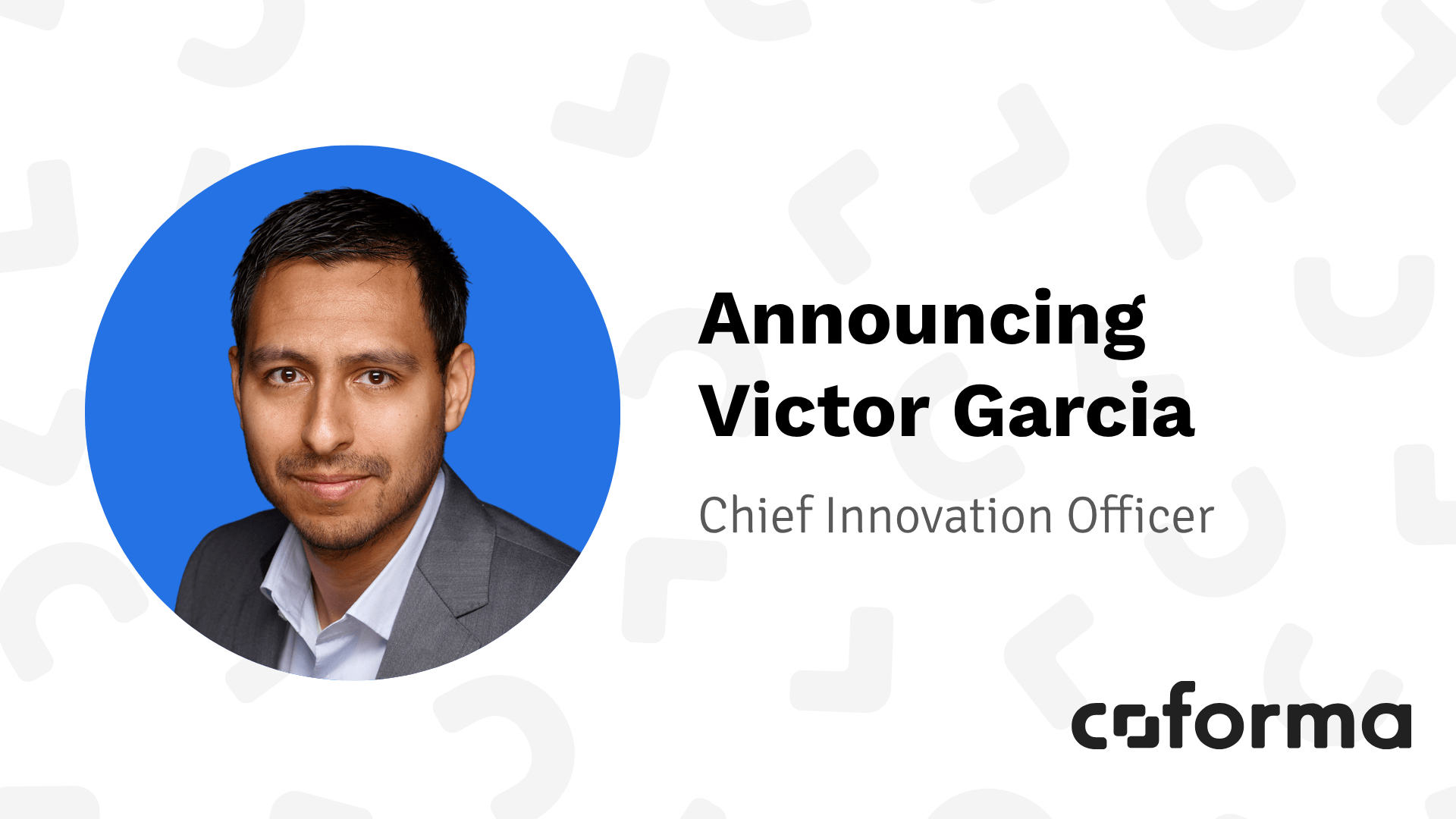 Victor Garcia Returns to Coforma as Chief Innovation Officer