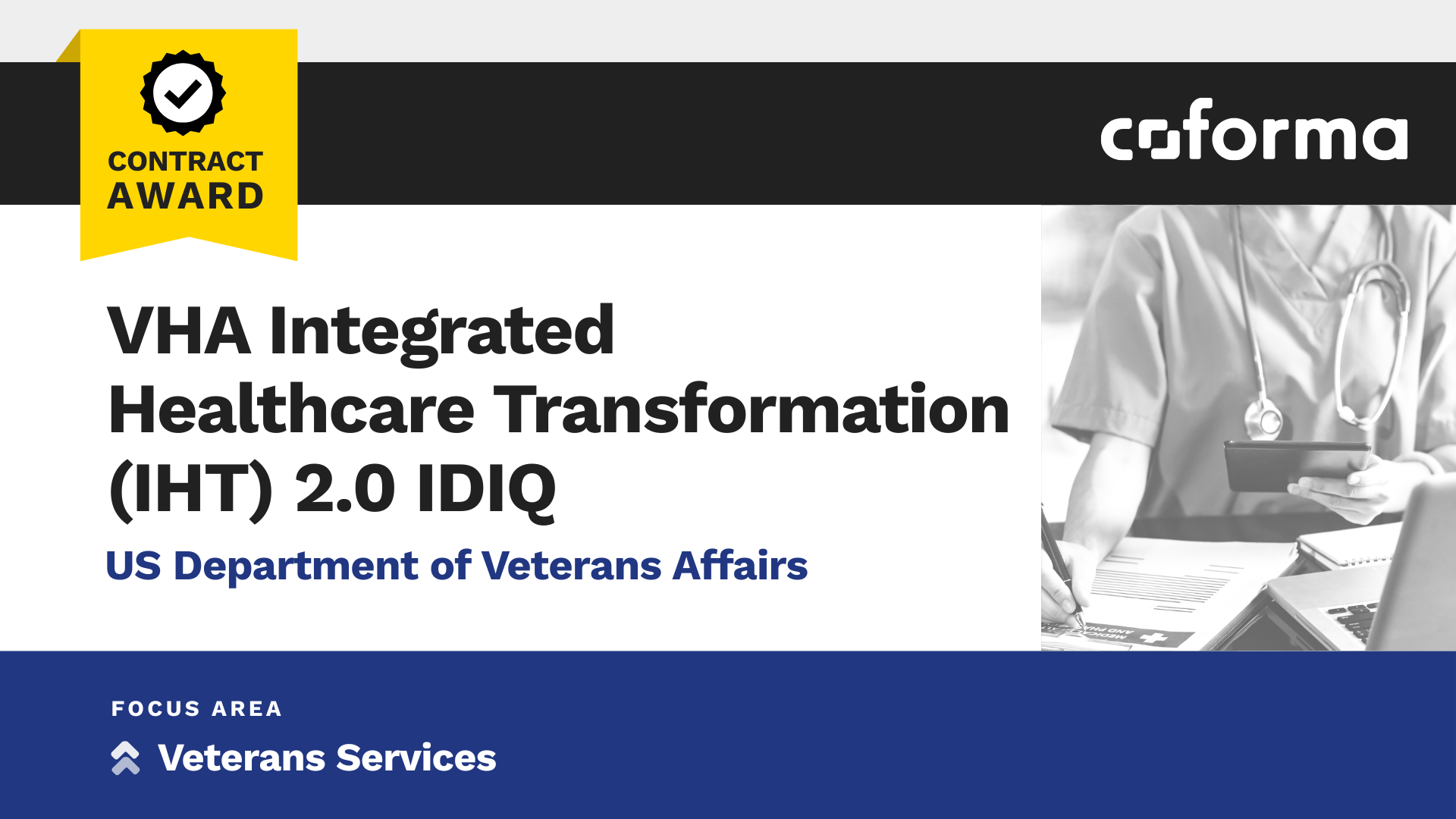 Coforma to Support Veteran Healthcare Initiatives as Sub on VHA IHT 2.0 IDIQ